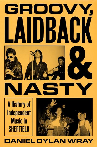 Groovy, Laidback and Nasty