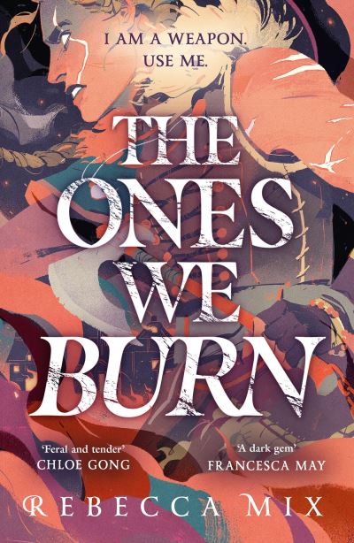 The ones we burn