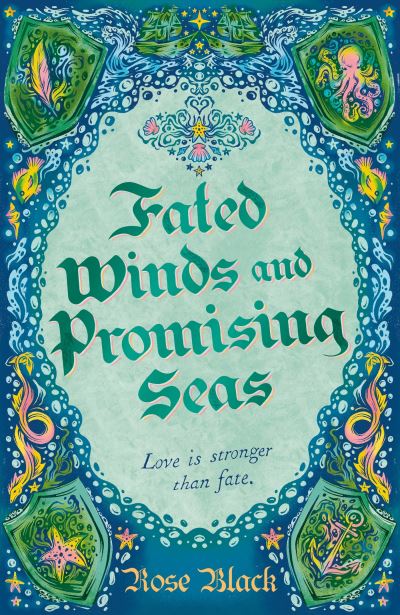 Fated winds and promising seas