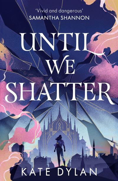Until we shatter