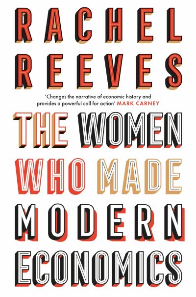 The women who made modern economics