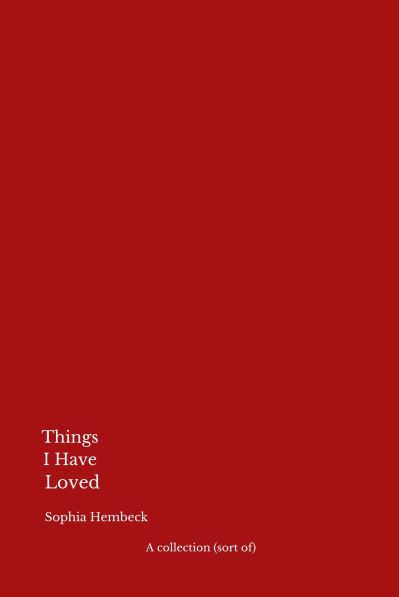 Things I Have Loved