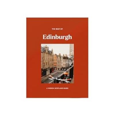 The Best of Edinburgh