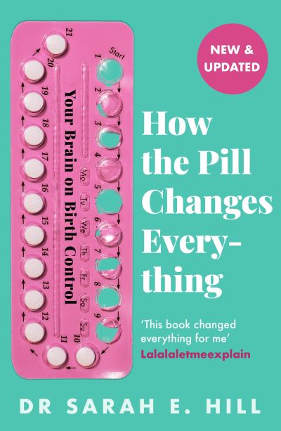 How the pill changes everything