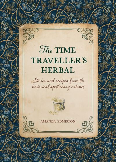 The time traveller's herbal