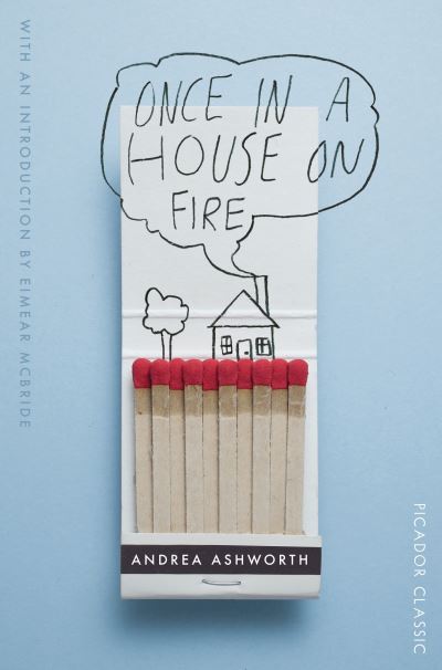 Once in a house on fire