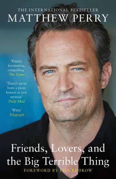 Friends, lovers and the big terrible thing