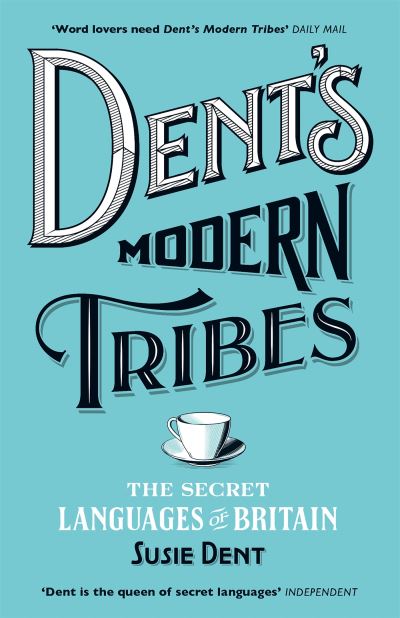 Dent's Modern Tribes