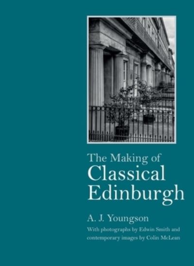 The Making of Classical Edinburgh