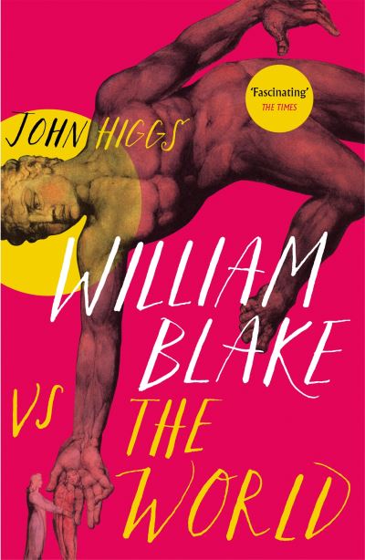 William Blake vs the world