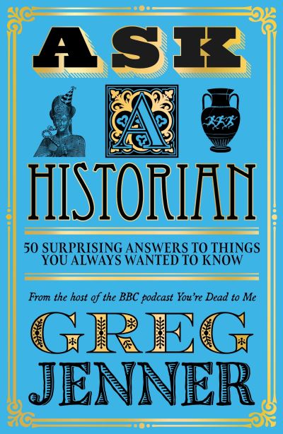 Ask a historian