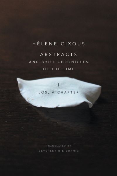 Abstracts and Brief Chronicles of the Time. I Los, a Chapter