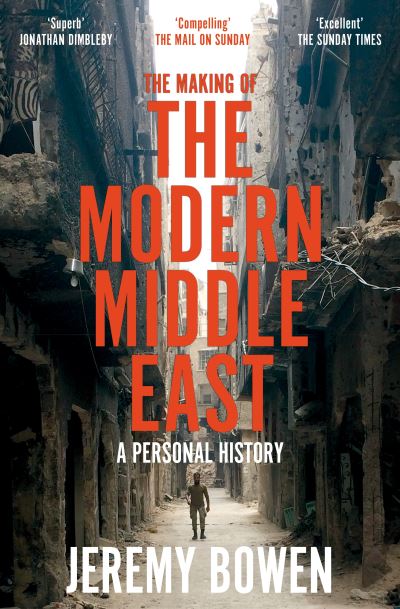 The making of the modern Middle East