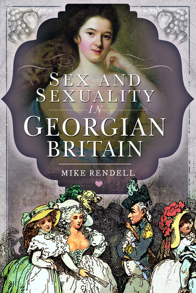 Sex and sexuality in Georgian Britain