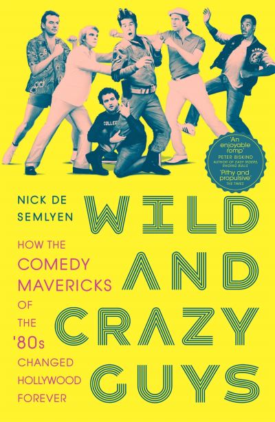 Wild and crazy guys