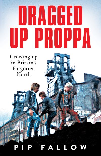 Dragged up proppa