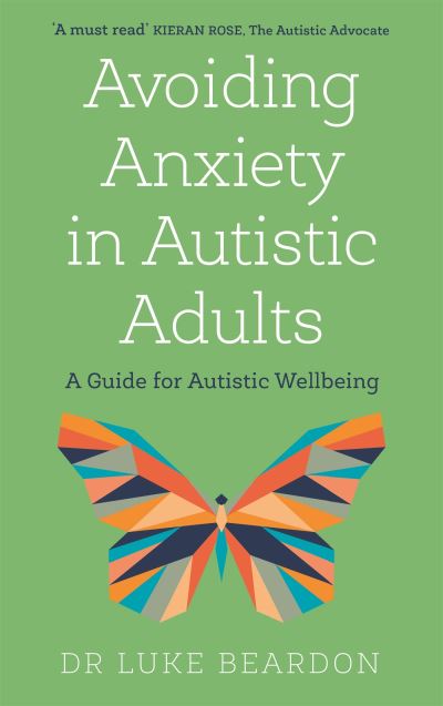 Avoiding anxiety in autistic adults