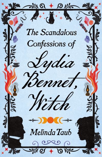 The scandalous confessions of Lydia Bennet, witch