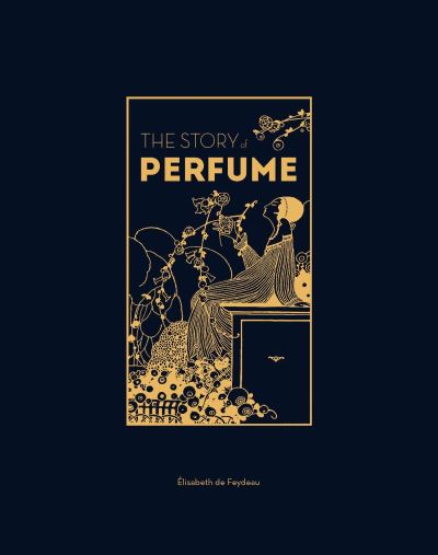 The story of perfume