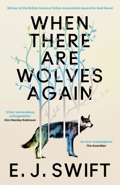 When There Are Wolves Again