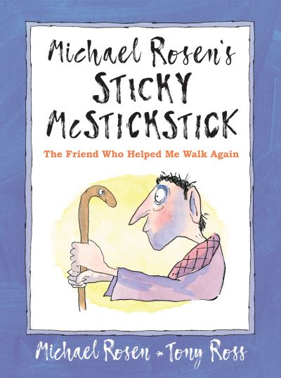 Michael Rosen's Sticky Mcstickstick