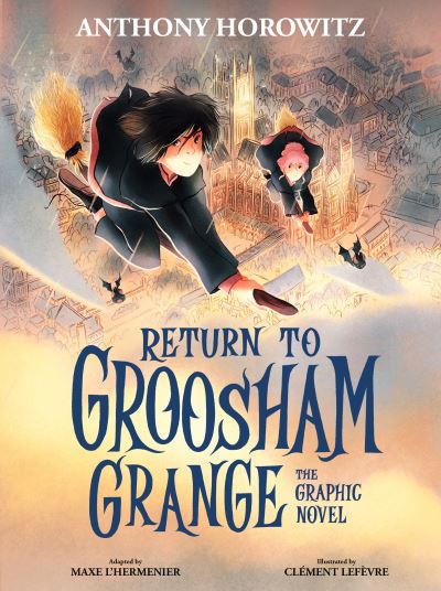 Return to Groosham Grange