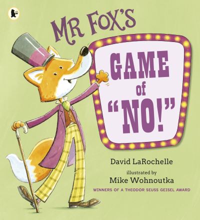 Mr Fox's game of "no!"
