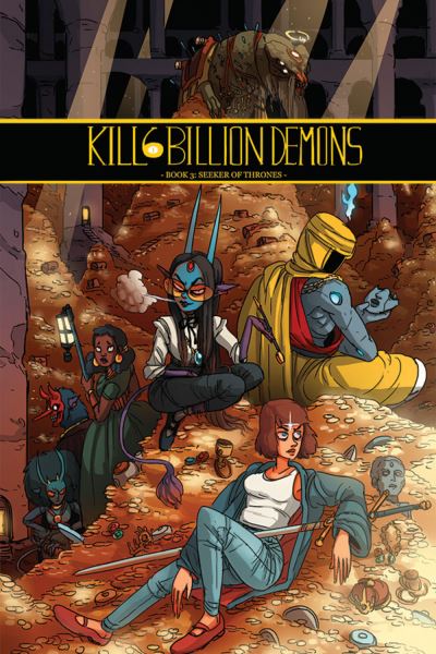 Kill 6 billion demons. Book 3 Seeker of thrones