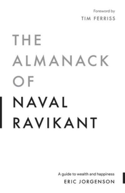 The almanack of Naval Ravikant