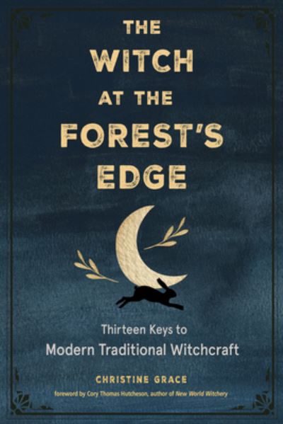 The Witch At the Forest's Edge