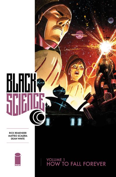 Black Science. Volume 1 How to Fall Forever