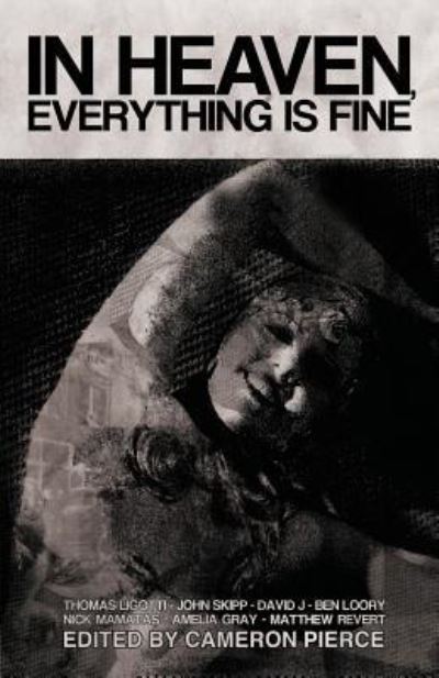 In Heaven, Everything Is Fine