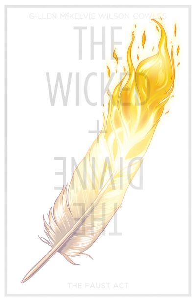 The Wicked + the Divine Vol. 1. The Faust Act