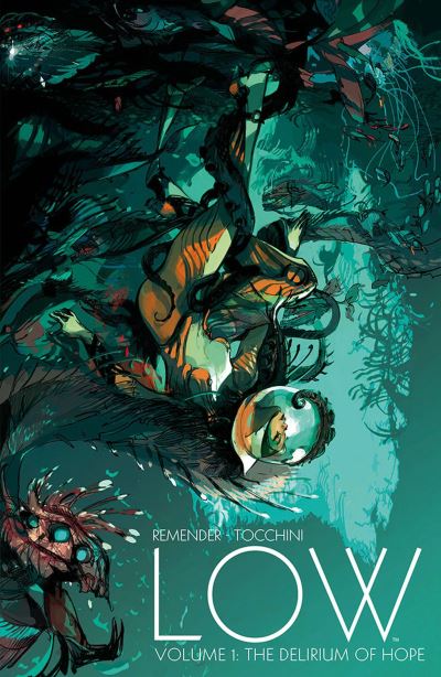 Low. Volume 1 The delirium of hope