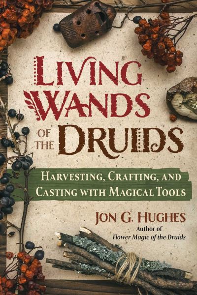 Living wands of the Druids