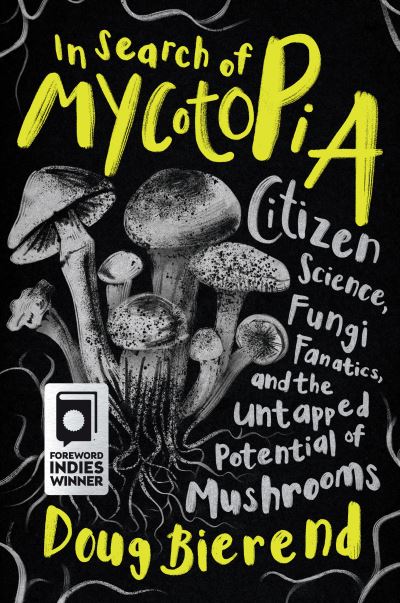 In search of mycotopia