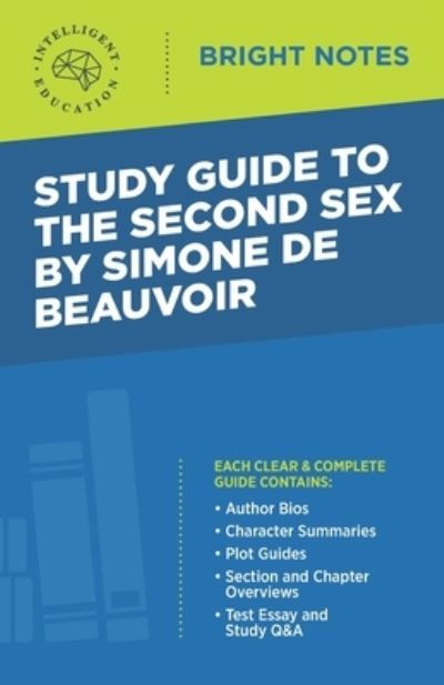 Study Guide to the Second Sex by Simone De Beauvoir