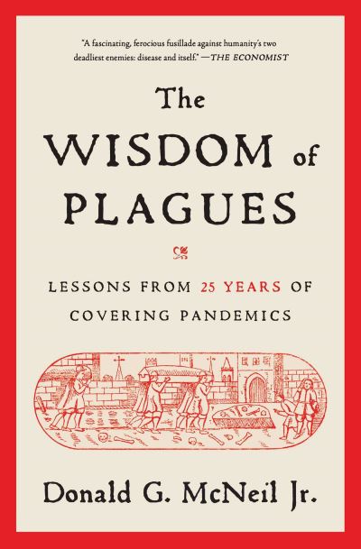 The wisdom of plagues