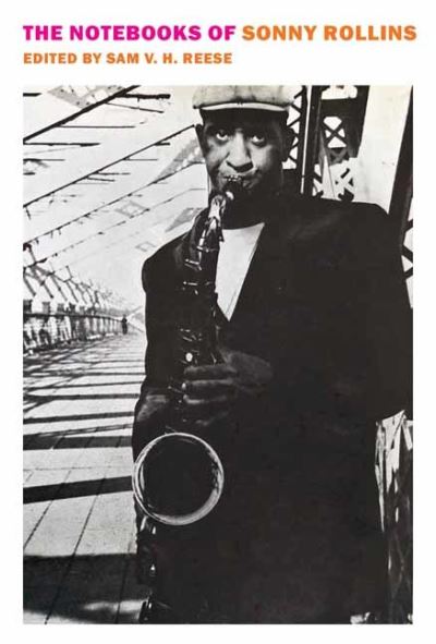 The notebooks of Sonny Rollins