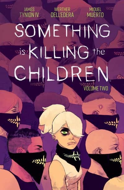 Something is killing the children. Volume Two
