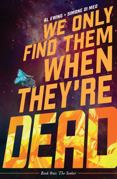 Image for We Only Find Them When They're Dead. Vol. 1