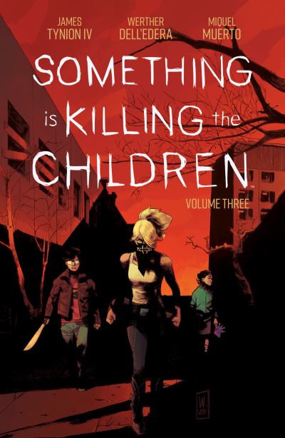 Something is killing the children. Volume Three