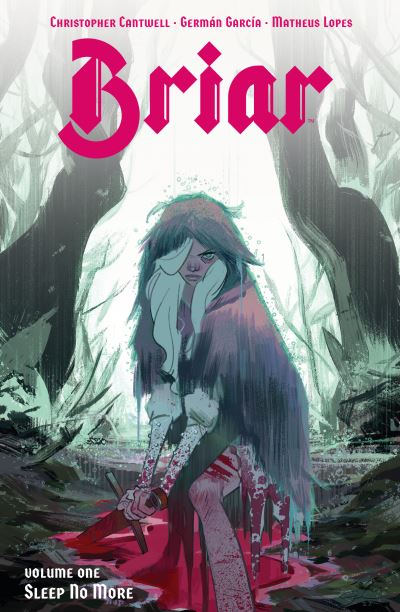 Briar. Volume 1