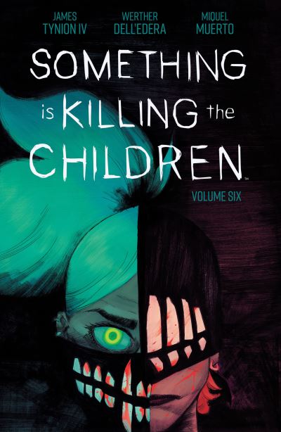 Something is killing the children. Vol. 6