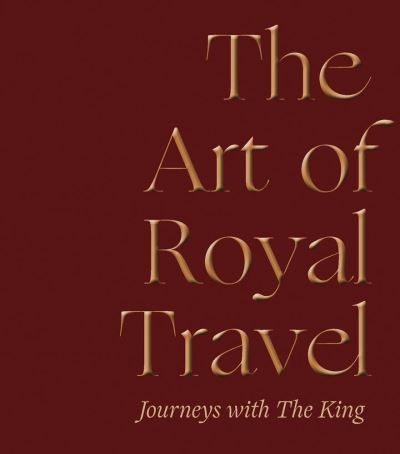 The Art of Royal Travel