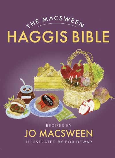 The Macsween haggis bible