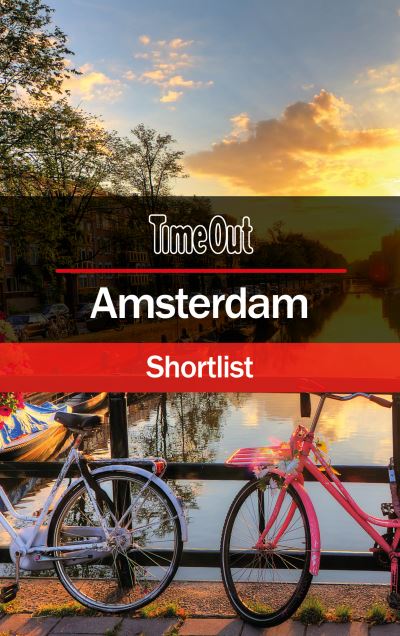 Time Out Amsterdam Shortlist: Pocket Travel Guide