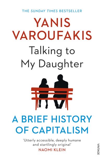Talking to My Daughter About the Economy: A Brief History of Capitalism