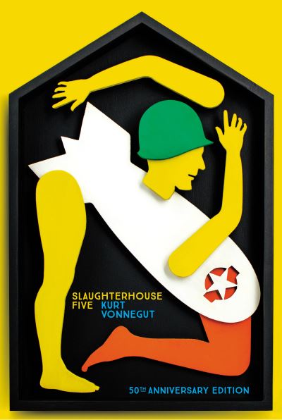 Slaughterhouse-Five, Or, The Children's Crusade