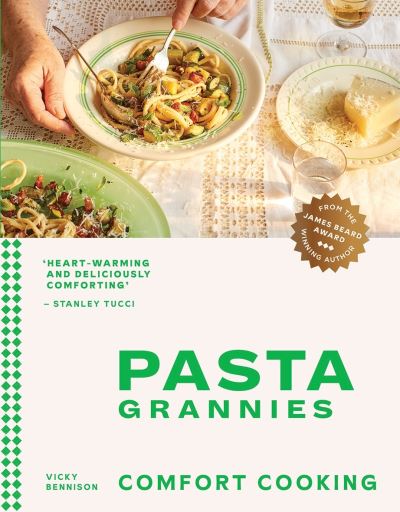Pasta Grannies. Comfort Cooking